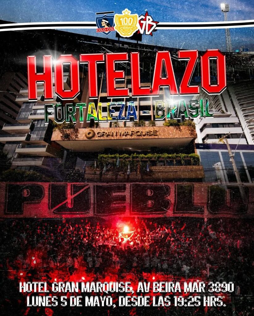 Afiche de la Garra Blanca anunciando el Hotelazo en Fortaleza.