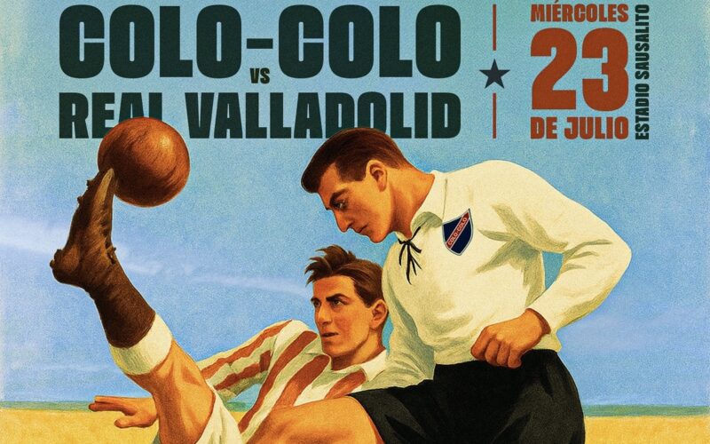 Afiche oficial del partido amistoso entre Colo-Colo y Real Valladolid.